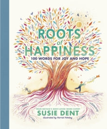 Roots of Happiness by Susie Dent (Signed)