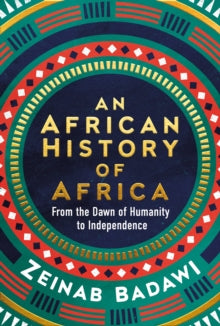 An African History of Africa by Zeinab Badawi (Signed)
