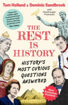 The Rest is History by Dr Tom Holland & Dominic Sandbrook (Signed)