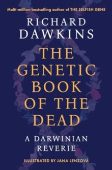 PRE-ORDER The Genetic Book of the Dead by Richard Dawkins (Signed)
