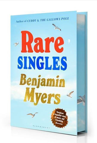 PRE-ORDER Rare Singles by Benjamin Myers (Signed Indie Edition)