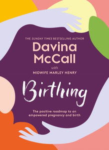 PRE-ORDER Birthing by Davina McCall (Signed)