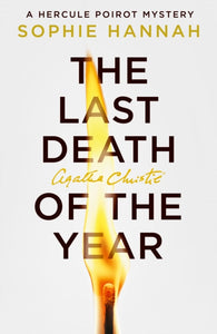 PRE-ORDER The Last Death of the Year by Sophie Hannah (Signed)