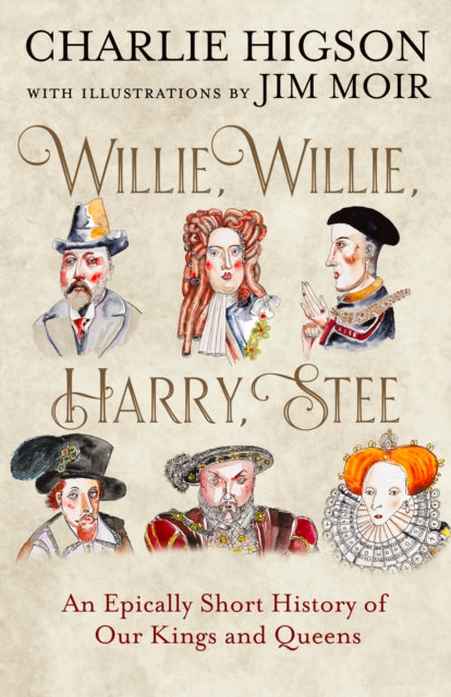 PRE-ORDER Willie, Willie, Harry, Stee by Charlie Higson (Signed)