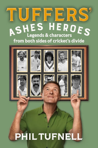 PRE-ORDER Tuffer's Ashes Heroes by Phil Tufnell (Signed)