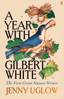 PRE-ORDER A Year with Gilbert White by Jenny Uglow (Signed)