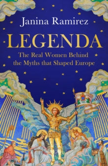 PRE-ORDER Legenda by Janina Ramirez (Signed)