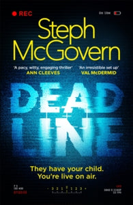 Deadline by Steph McGovern (Signed Indie edition)
