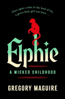 Elphie by Gregory Maguire (Signed)