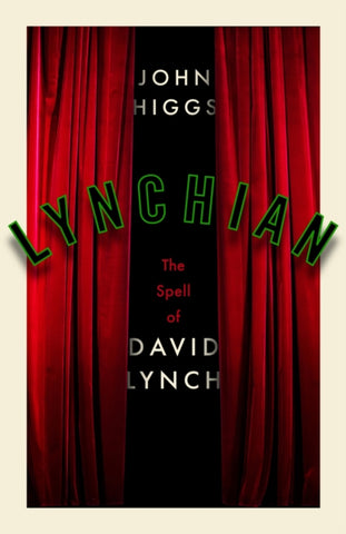PRE-ORDER Lynchian by John Higgs
