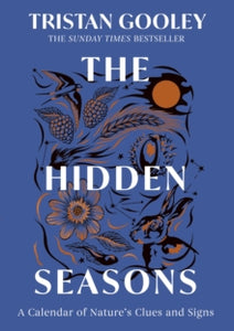 PRE-ORDER The Hidden Seasons by Tristan Gooley (Signed)