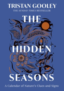 PRE-ORDER The Hidden Seasons by Tristan Gooley (Signed)