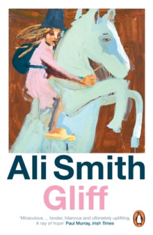 Gliff by Ali Smith (Signed)