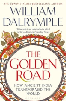 PRE-ORDER The Golden Road by William Dalrymple (Signed)