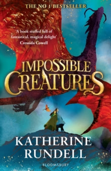 PRE-ORDER Impossible Creatures by Katherine Rundell (Signed)