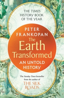 The Earth Transformed Peter Frankopan (Signed)