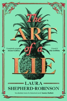 The Art of a Lie by Laura Shepherd-Robinson (Signed indie edition)