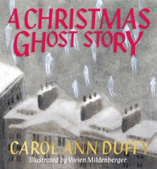PRE-ORDER A Christmas Ghost Story by Carol Ann Duffy DBE (Signed)