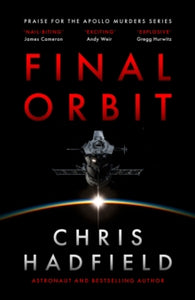 PRE-ORDER Final Orbit by Chris Hadfield (Signed)
