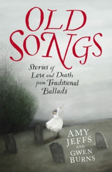 PRE-ORDER Old Songs by Amy Jeffs (Signed)