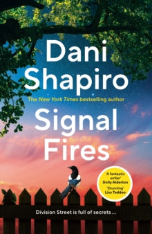 Signal Fires by Dani Shapiro (Signed)