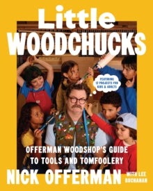 PRE-ORDER Little Woodchucks by Nick Offerman (Signed)