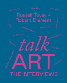 Talk Art The Interviews by Russell Tovey & Robert Diament (Signed)