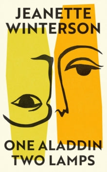 One Aladdin Two Lamps by Jeanette Winterson (Signed)