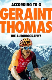 PRE-ORDER According to G by Geraint Thomas (Signed)