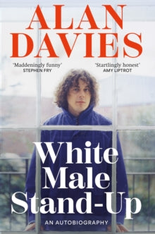 PRE-ORDER White Male Stand-Up by Alan Davies (Signed)