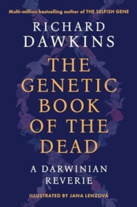 PRE-ORDER The Genetic Book of the Dead by Richard Dawkins (Signed)