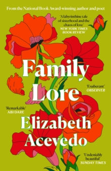 Family Lore by Elizabeth Acevedo (Signed)
