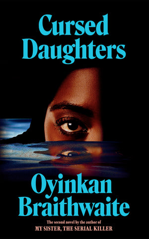 Cursed Daughters by Oyinkan Braithwaite (Signed)