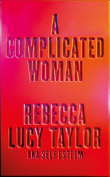 PRE-ORDER A Complicated Woman by Rebecca Lucy Taylor (Signed)