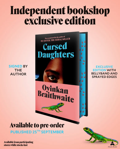 PRE-ORDER Cursed Daughters by Oyinkan Braithwaite (Signed)