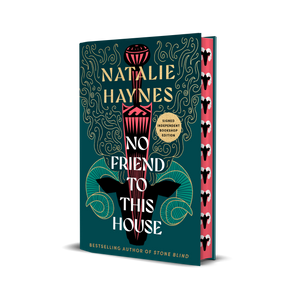PRE-ORDER No Friend to This House by Natalie Haynes (Signed)