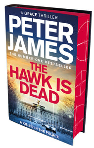 PRE-ORDER The Hawk Is Dead by Peter James (Signed indie edition with sprayed edges)