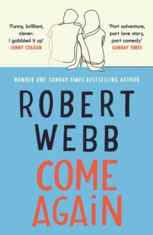Come Again by Robert Webb (Signed)