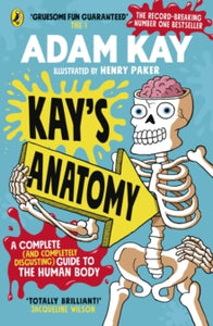 Kay's Anatomy by Adam Kay (Signed)
