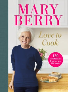 Love to Cook by Mary Berry (Signed)
